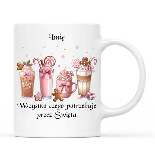 Kubek świąteczny - Zimowa kawa Wszystko czego potrzebuję przez Święta - personalizowany BN46 - StoryCups.pl