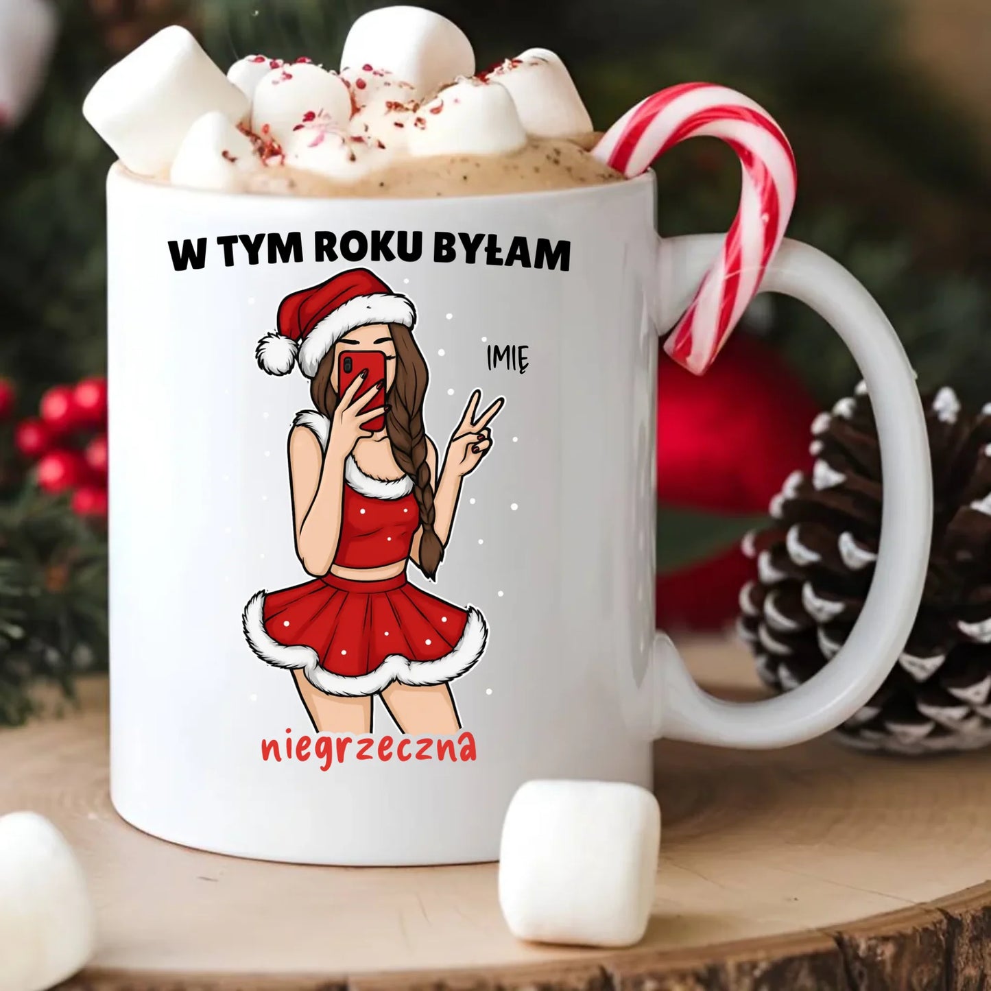 Kubek świąteczny - W tym toku byłam niegrzeczna - personalizowany BN21 - StoryCups.pl