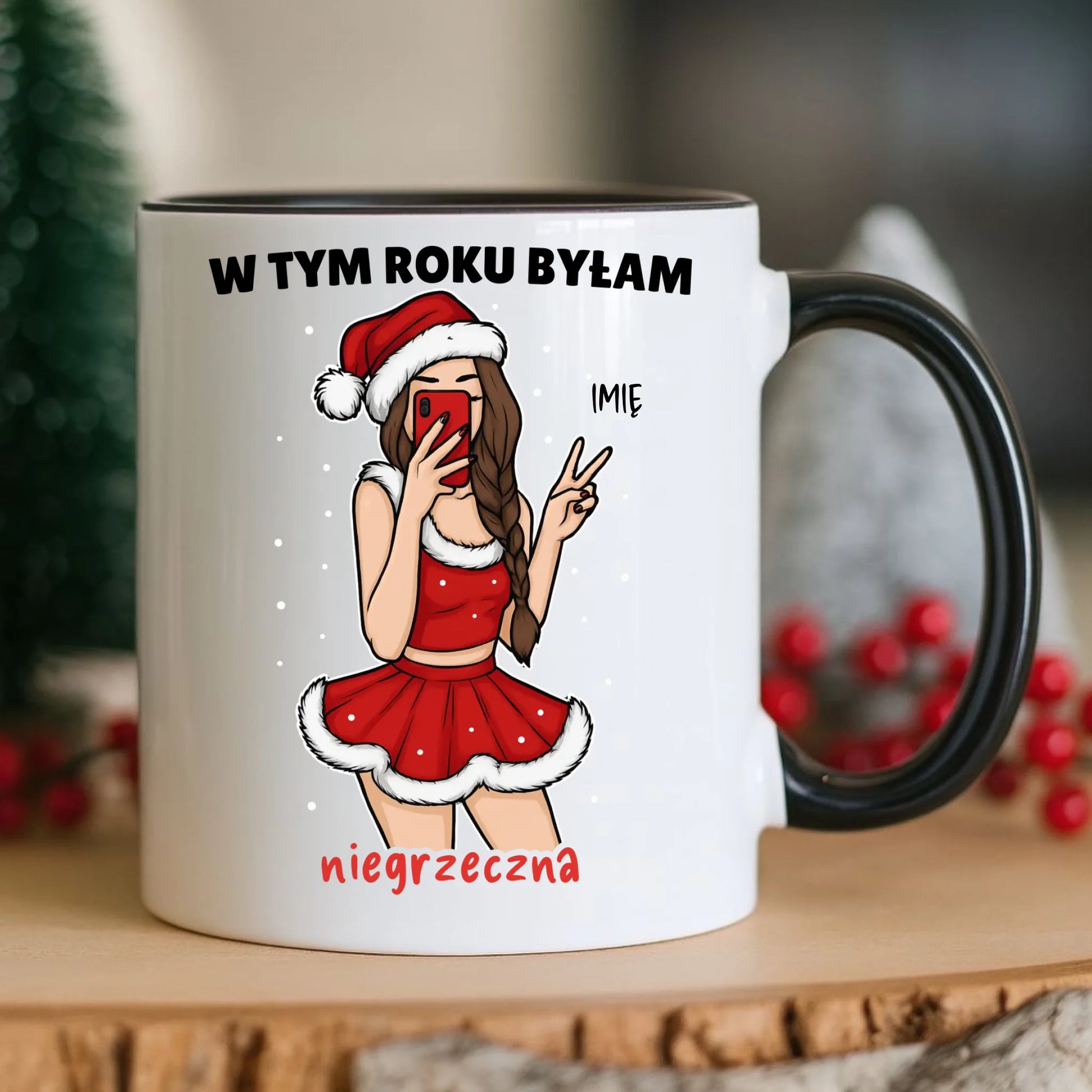 Kubek świąteczny - W tym toku byłam niegrzeczna - personalizowany BN21 - StoryCups.pl