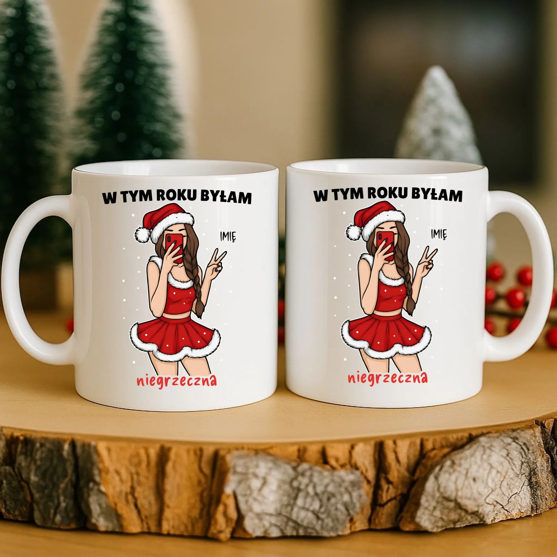 Kubek świąteczny - W tym toku byłam niegrzeczna - personalizowany BN21 - StoryCups.pl