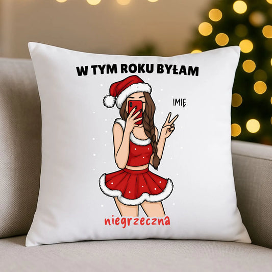 Poduszka świąteczna - W tym toku byłam niegrzeczna - personalizowana BN21 - StoryCups.pl