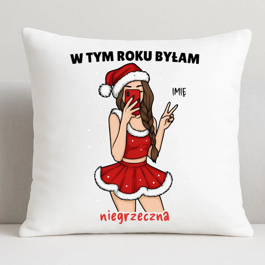 Poduszka świąteczna - W tym toku byłam niegrzeczna - personalizowana BN21 - StoryCups.pl