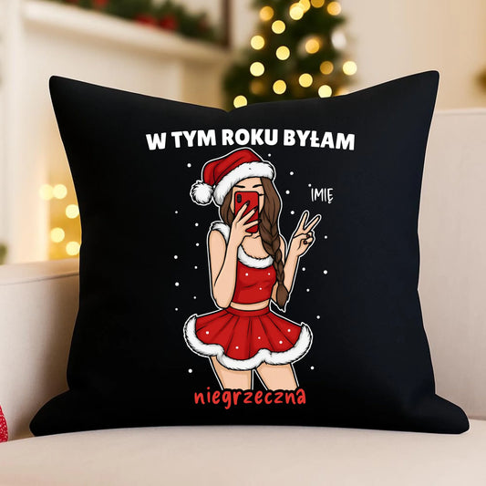 Poduszka dekoracyjna świąteczna - W tym toku byłam niegrzeczna - personalizowana BN21 - StoryCups.pl