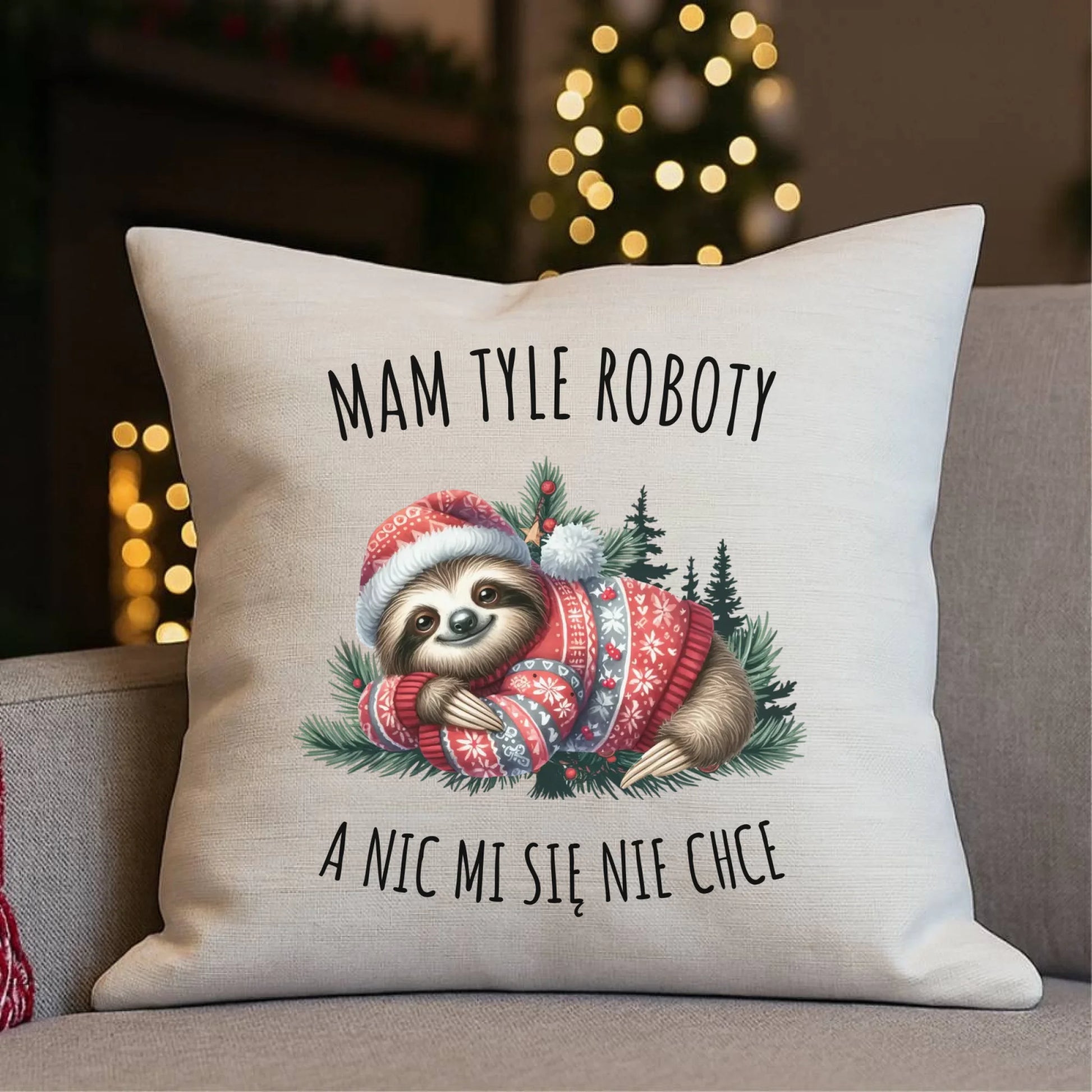 Poduszka świąteczna - Leniwiec Mam tyle roboty, a nic mi się nie chce BN18 - StoryCups.pl