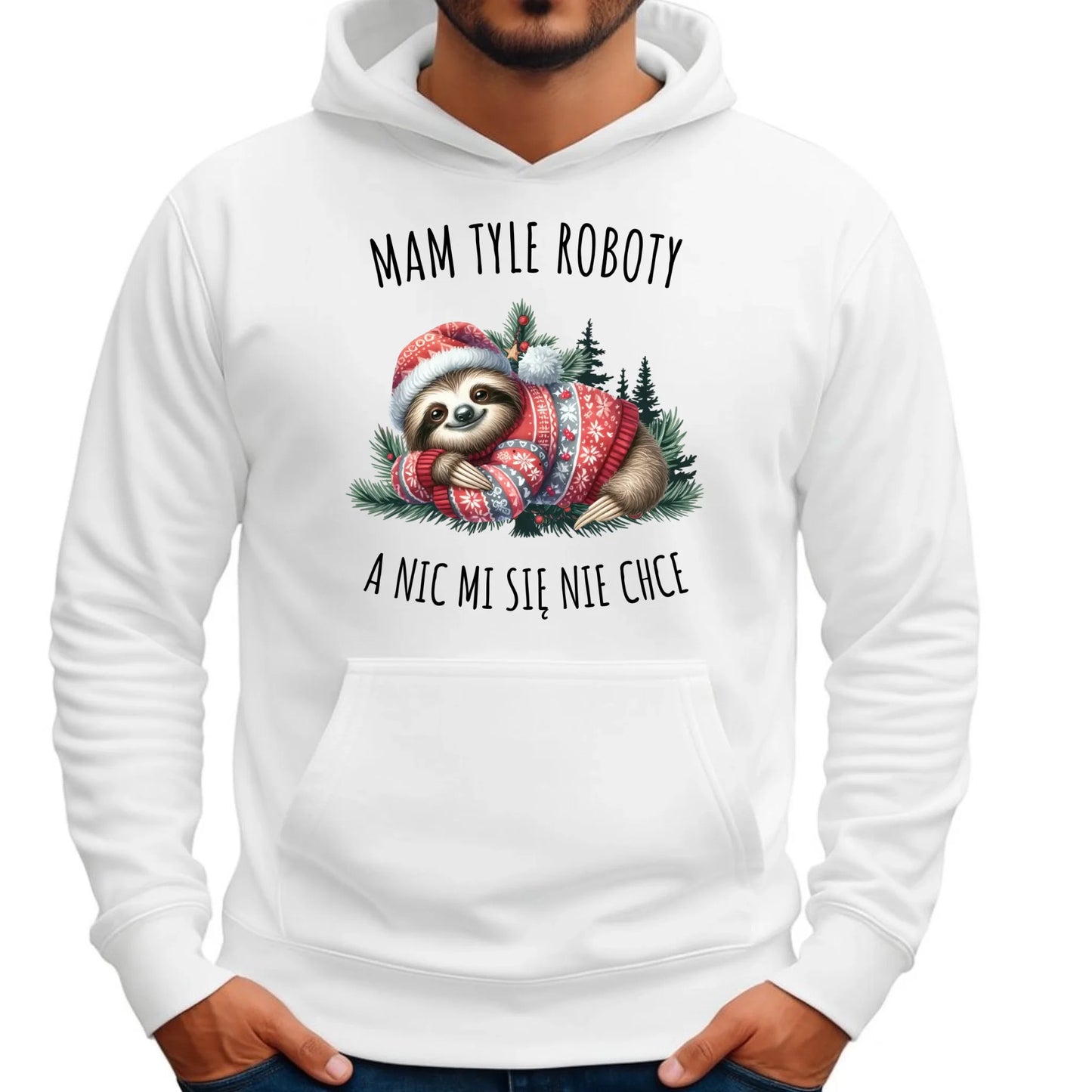 Bluza męska z kapturem świąteczna - Leniwiec Mam tyle roboty, a nic mi się nie chce BN18 - StoryCups.pl