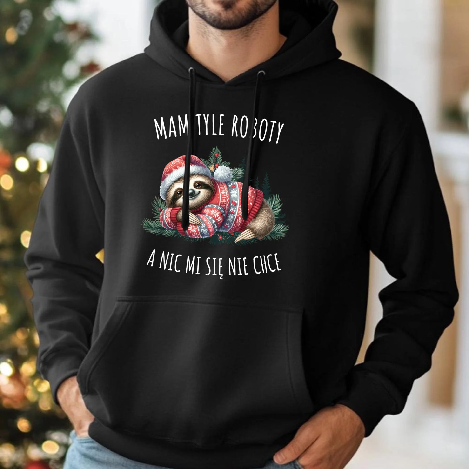 Bluza męska z kapturem świąteczna - Leniwiec Mam tyle roboty, a nic mi się nie chce BN18 - StoryCups.pl