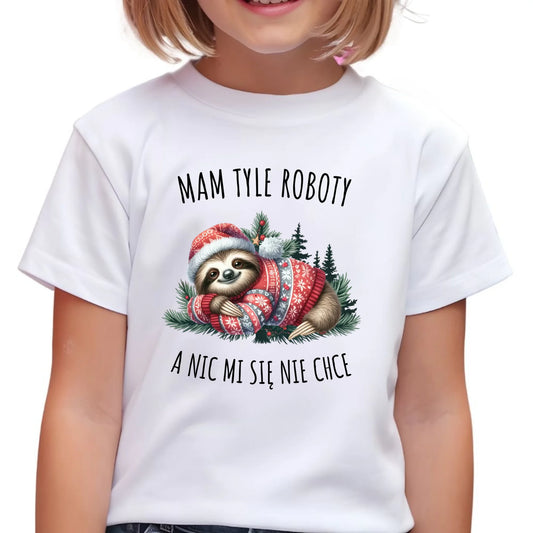 Koszulka dziecięca świąteczna - Leniwiec Mam tyle roboty, a nic mi się nie chce BN18 - StoryCups.pl