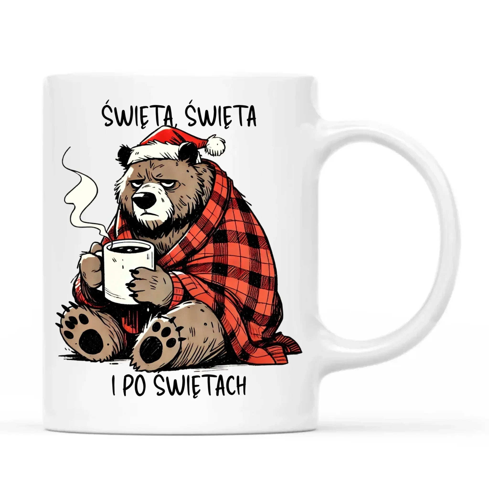 Kubek świąteczny - Miś Święta, święta i po świętach BN16 - StoryCups.pl