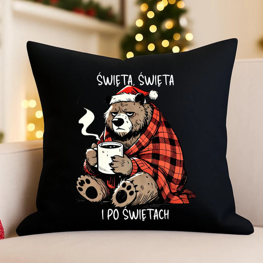 Poduszka dekoracyjna świąteczna - Miś Święta, święta i po świętach BN16 - StoryCups.pl