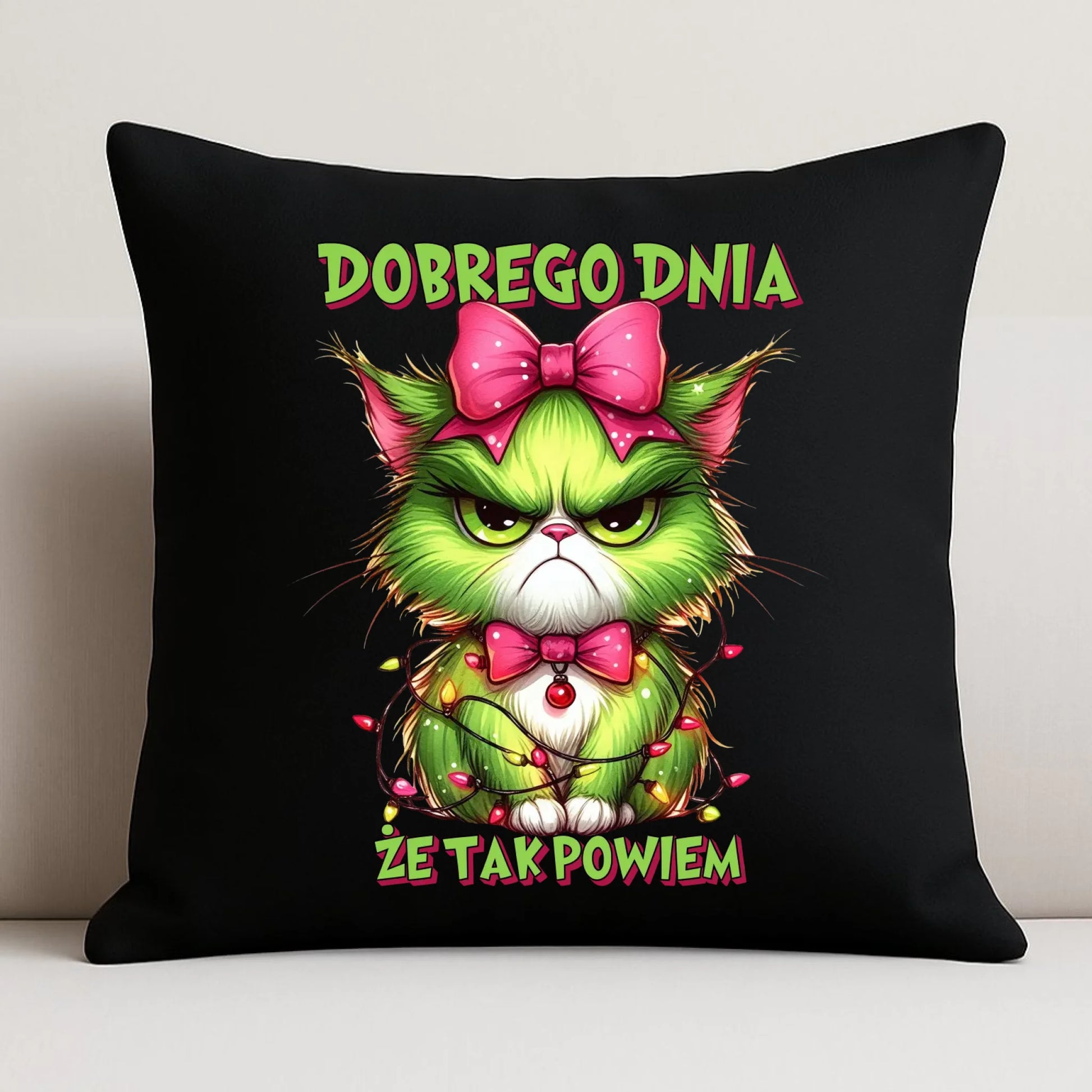 Poduszka dekoracyjna świąteczna - prezent dla niej - Grinch dobrego dnia, że tak powiem BN153 - StoryCups.pl