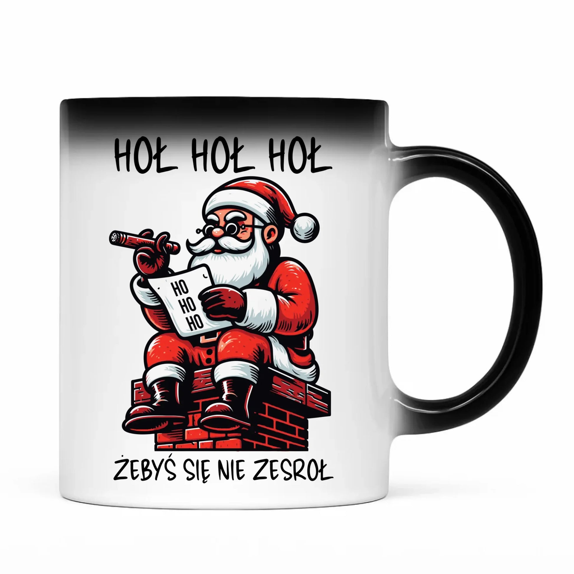 Kubek magiczny świąteczny - Śmieszny prezent na Mikołaja - Hoł hoł hoł żebyś się nie zesroł BN156 - StoryCups.pl