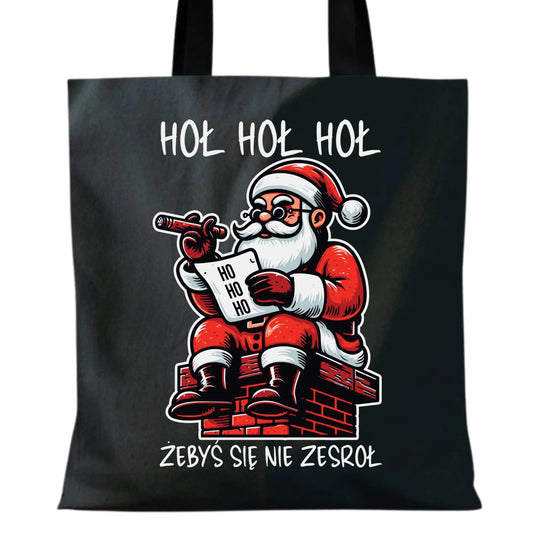 Torba świąteczna - Śmieszny prezent na Mikołaja - Hoł hoł hoł żebyś się nie zesroł BN156 - StoryCups.pl