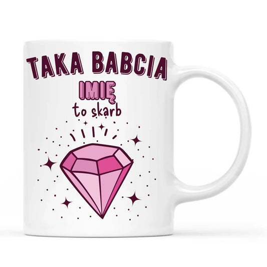 Kubek dla babci - Taka Babcia to skarb - personalizowany B06 - StoryCups.pl