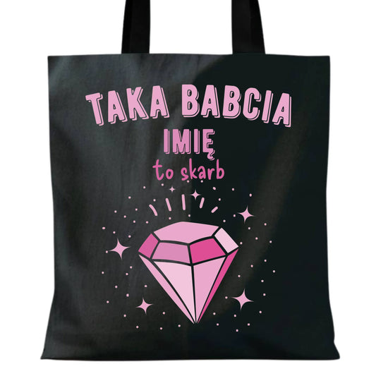 Torba dla babci - Taka Babcia to skarb - personalizowana B06 - StoryCups.pl