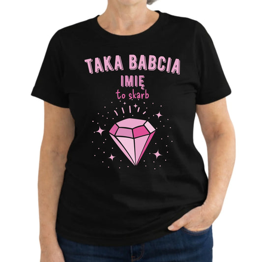 Koszulka dla babci - Taka Babcia to skarb - personalizowana B06 - StoryCups.pl