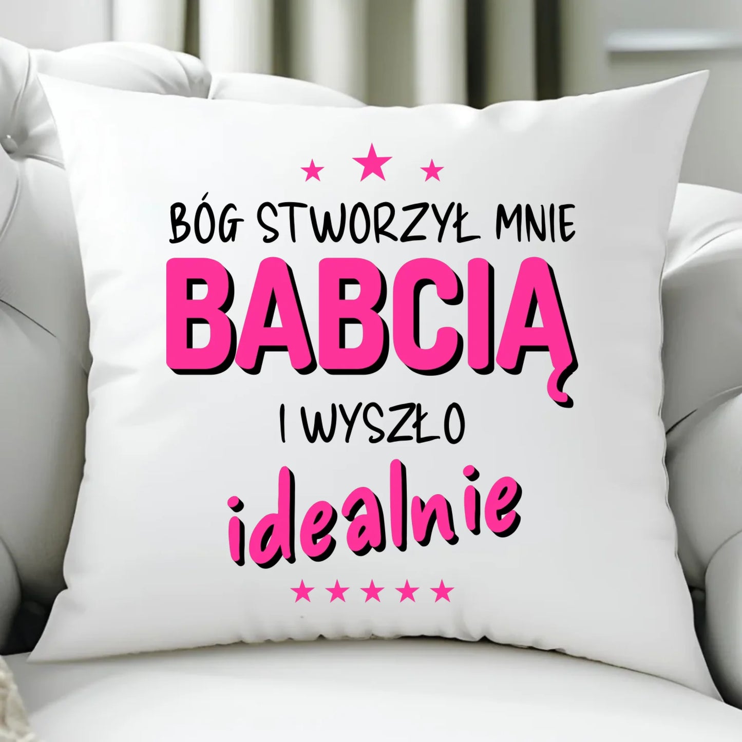Poduszka dla babci - Bóg stworzył mnie babcią i wyszło idealnie B08 - StoryCups.pl