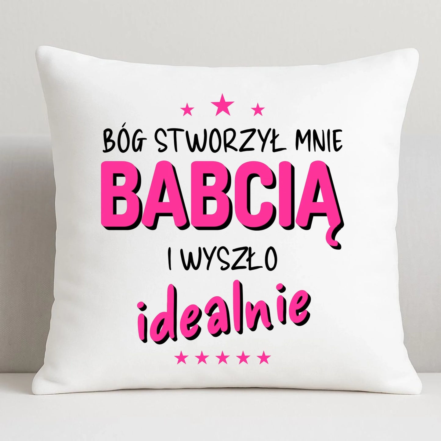 Poduszka dla babci - Bóg stworzył mnie babcią i wyszło idealnie B08 - StoryCups.pl