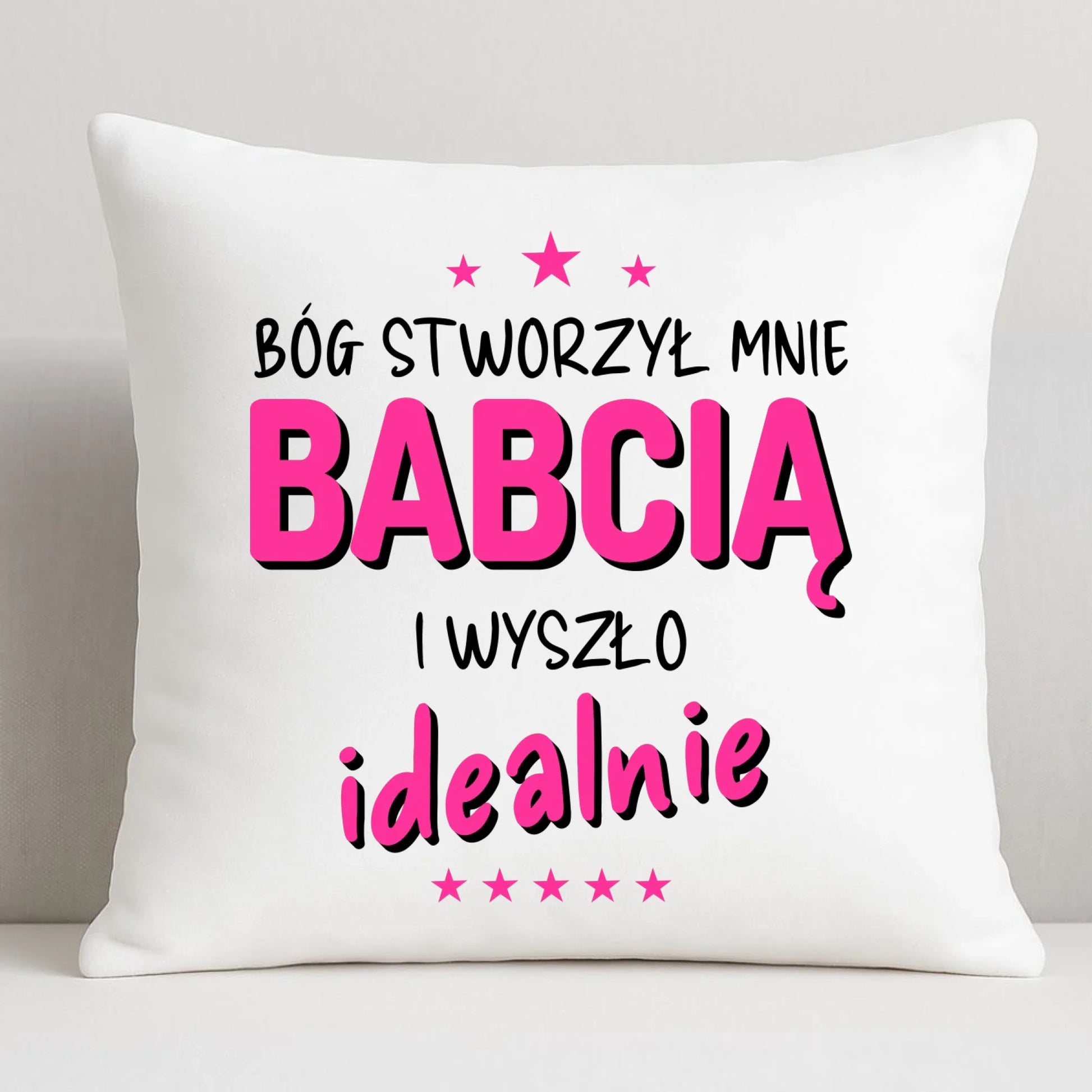 Poduszka dla babci - Bóg stworzył mnie babcią i wyszło idealnie B08 - StoryCups.pl