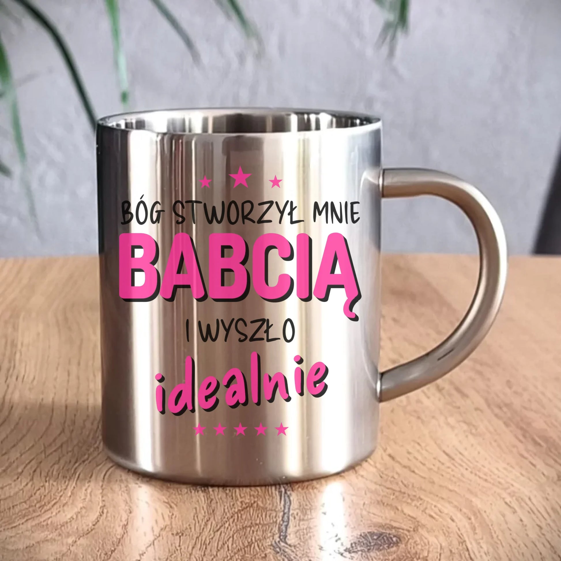 Kubek metalowy dla babci - Bóg stworzył mnie babcią i wyszło idealnie B08 - StoryCups.pl