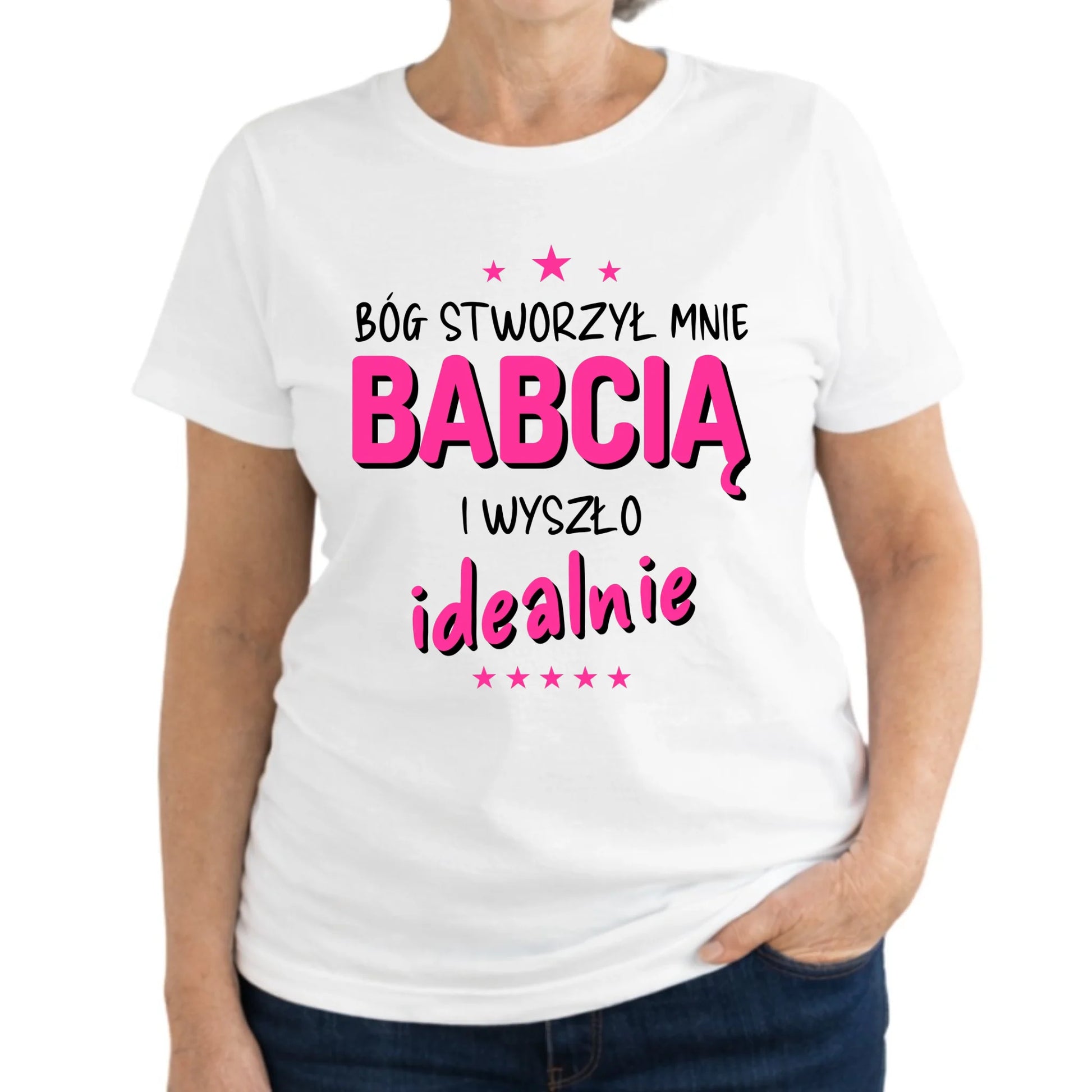 Koszulka dla babci - Bóg stworzył mnie babcią i wyszło idealnie B08 - StoryCups.pl