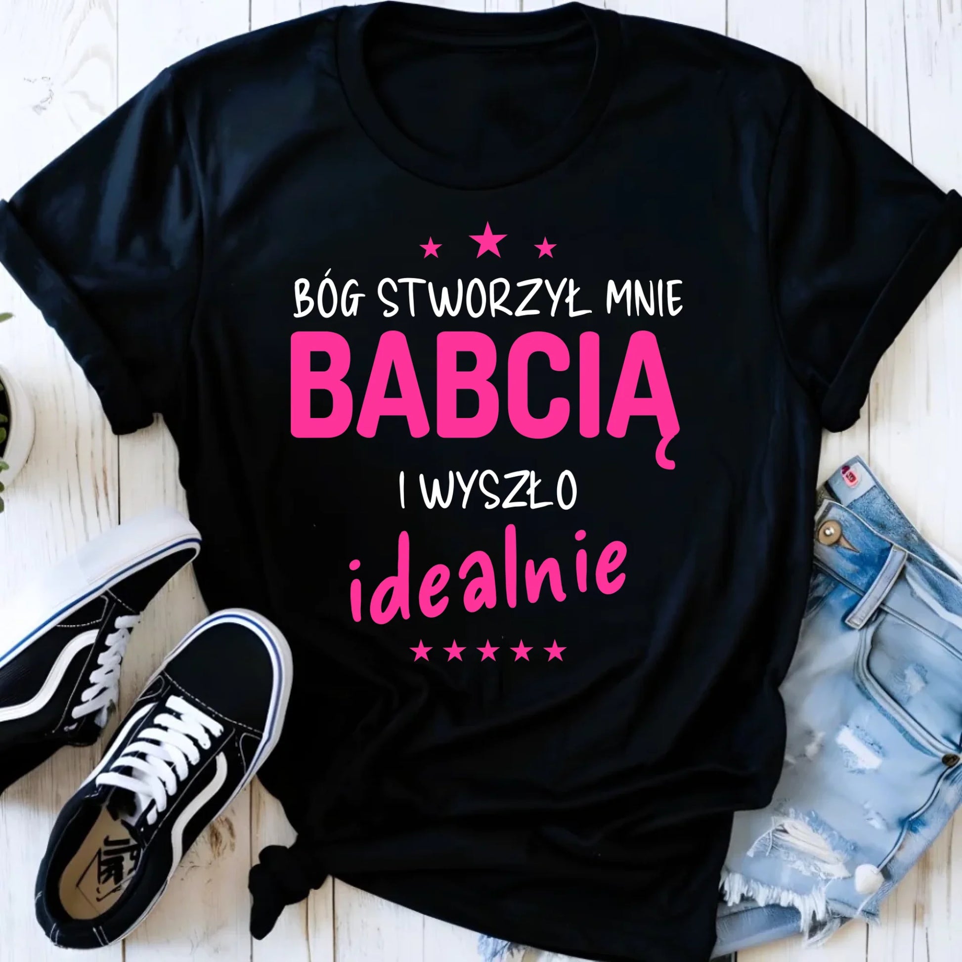 Koszulka dla babci - Bóg stworzył mnie babcią i wyszło idealnie B08 - StoryCups.pl