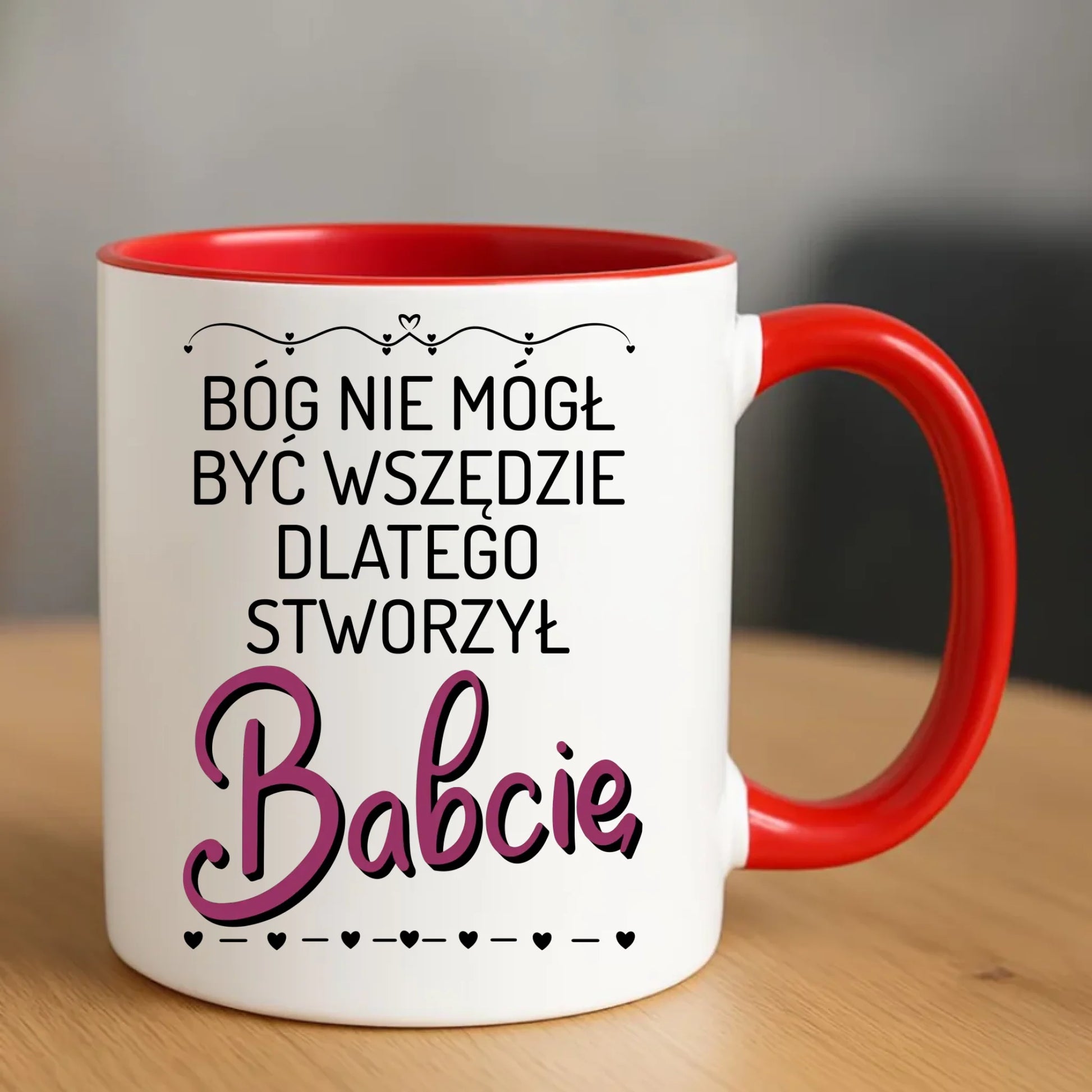 Kubek dla babci - Bóg nie mógł być wszędzie dlatego stworzył babcię B09 - StoryCups.pl