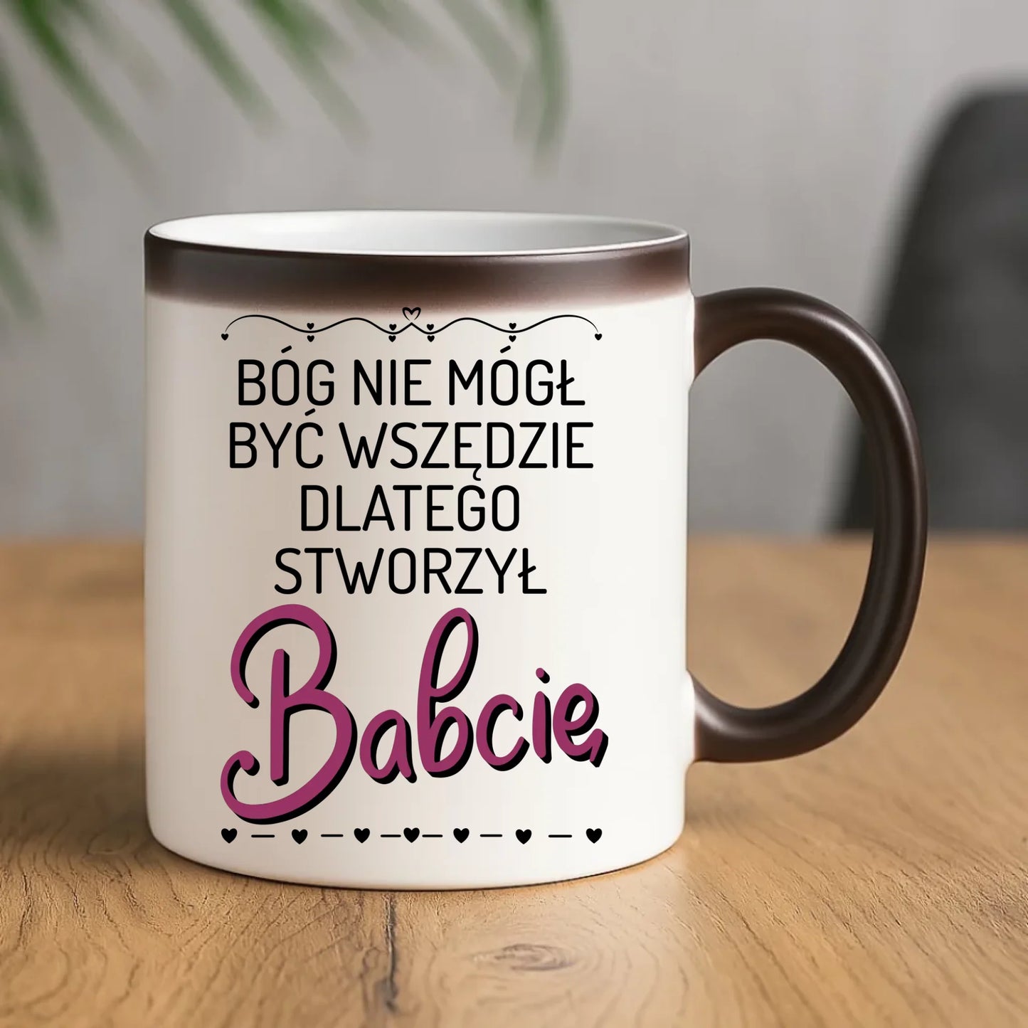 Kubek magiczny dla babci - Bóg nie mógł być wszędzie dlatego stworzył babcię B09 - StoryCups.pl