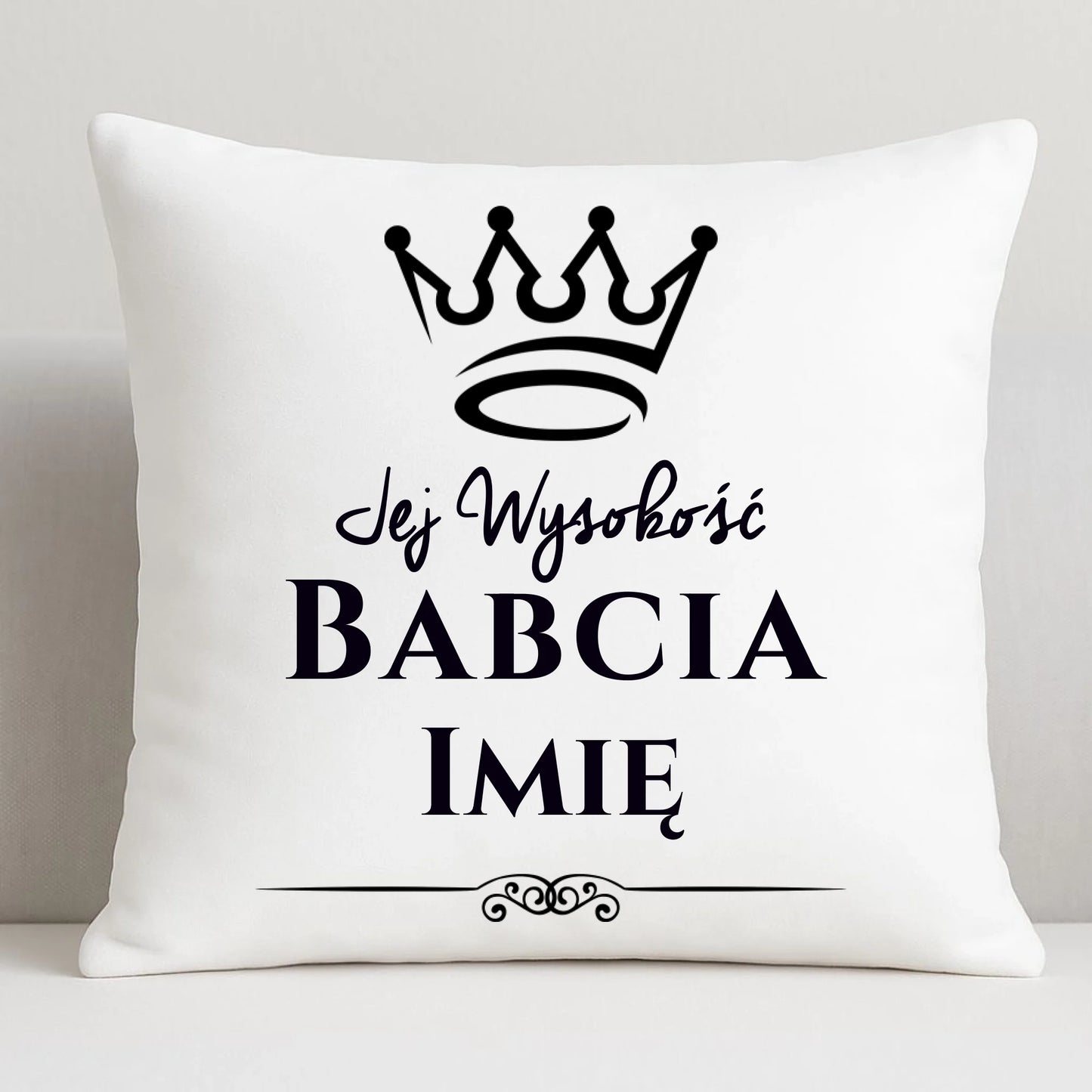 Poduszka dla babci - Jej Wysokość Babcia - personalizowana B11 - StoryCups.pl