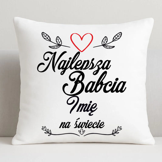 Poduszka dla babci - Najlepsza Babcia na Świecie - personalizowana B12 - StoryCups.pl