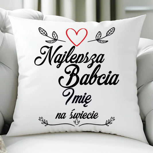 Poduszka dla babci - Najlepsza Babcia na Świecie - personalizowana B12 - StoryCups.pl