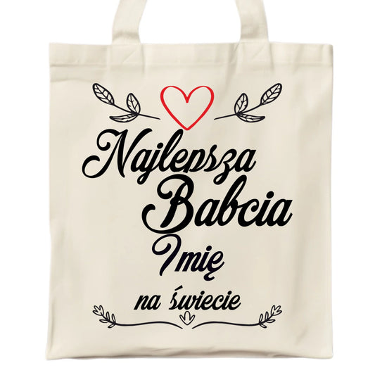 Torba dla babci - Najlepsza Babcia na Świecie - personalizowana B12 - StoryCups.pl