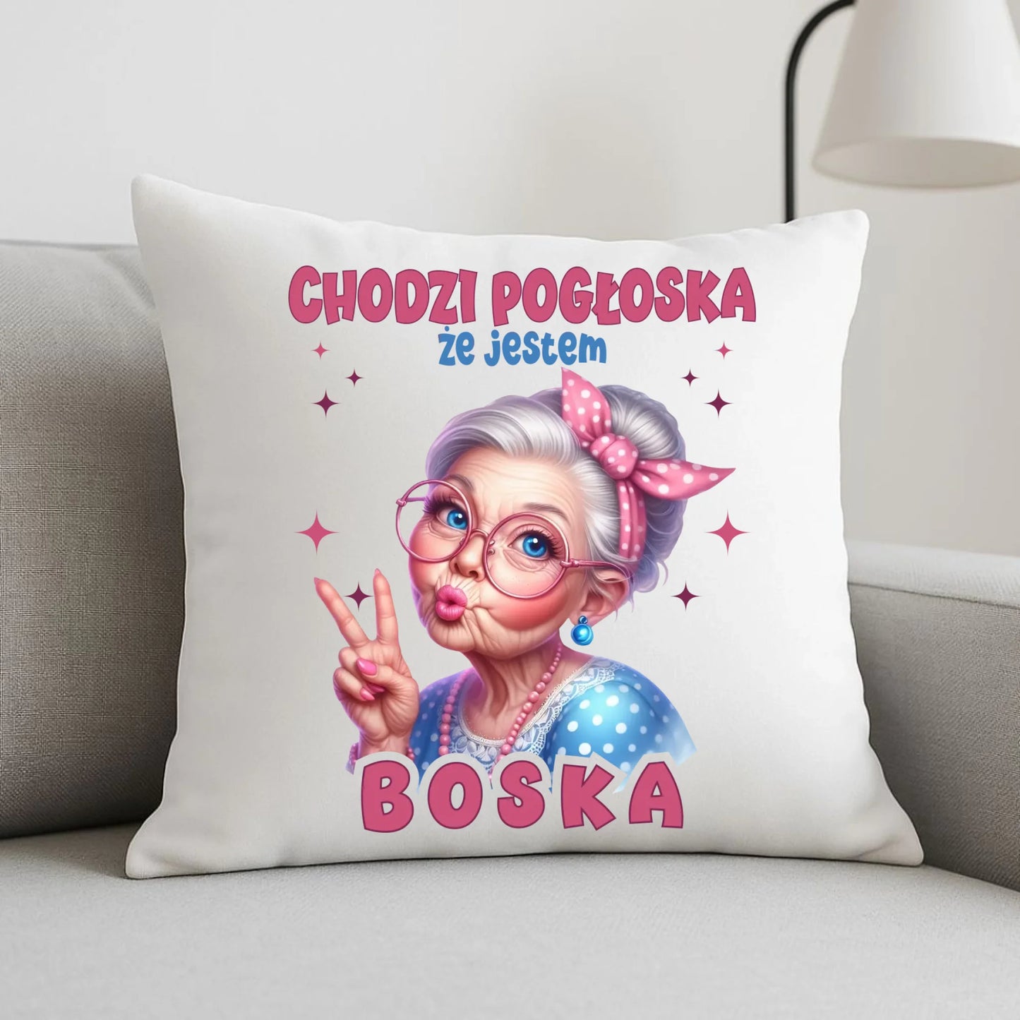 Poduszka dla babci - Chodzi pogłoska, że jestem boska B16 - StoryCups.pl