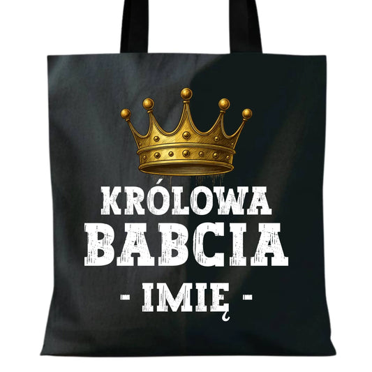 Torba dla babci - Królowa Babcia - personalizowana B17 - StoryCups.pl
