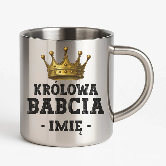 Kubek metalowy dla babci - Królowa Babcia - personalizowany B17 - StoryCups.pl