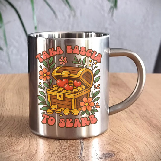 Kubek metalowy dla babci - Taka Babcia to skarb B19 - StoryCups.pl