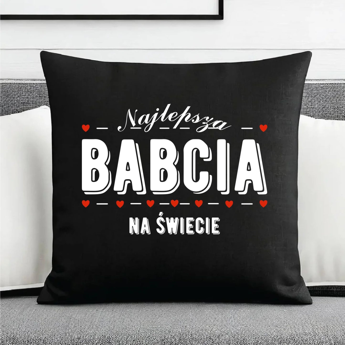 Poduszka dekoracyjna dla babci - Najlepsza babcia na świecie B23 - StoryCups.pl