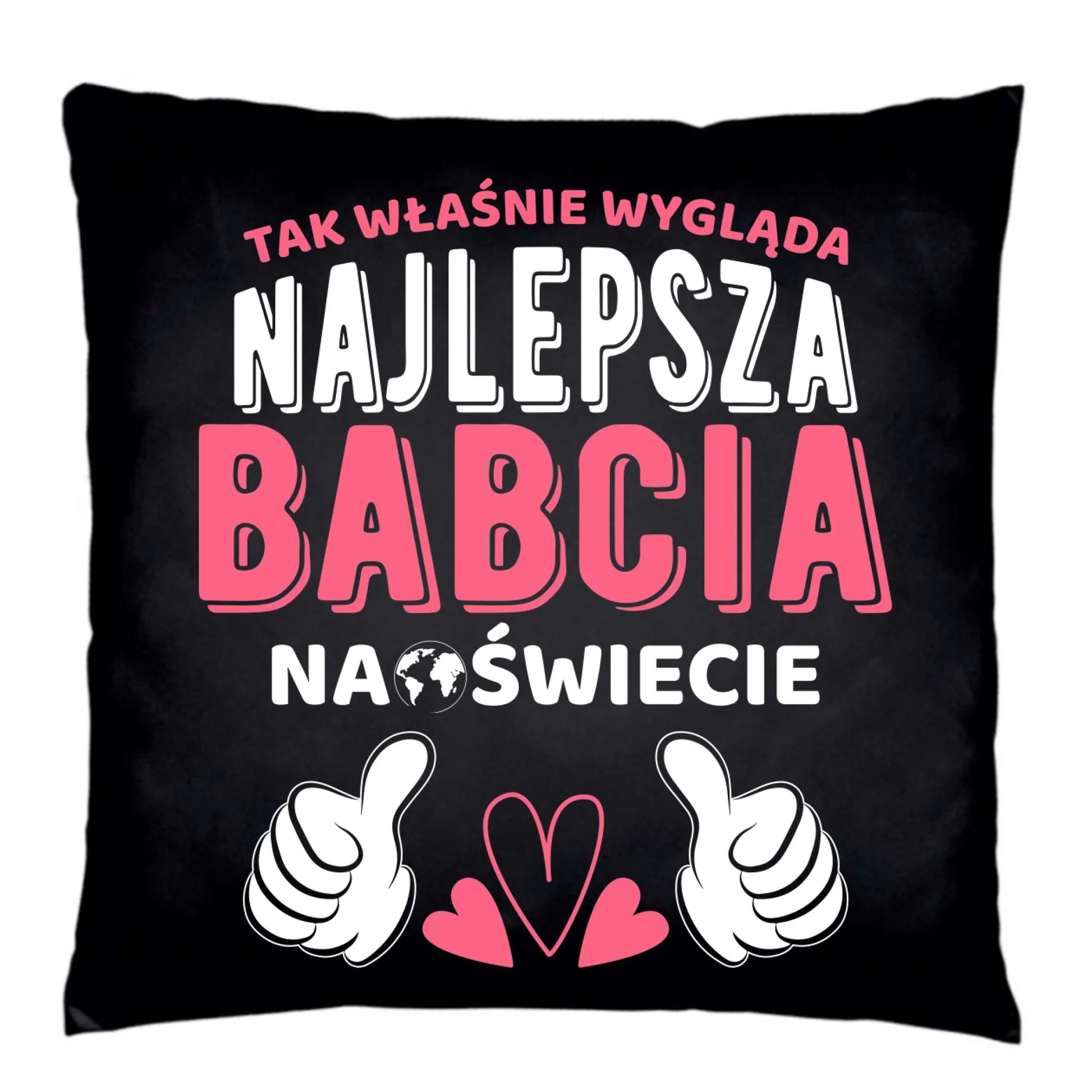 Poduszka dekoracyjna dla babci - Tak wygląda najlepsza babcia na świecie B24 - StoryCups.pl