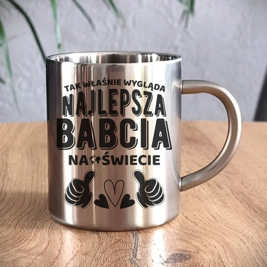 Kubek metalowy dla babci - Tak wygląda najlepsza babcia na świecie B24 - StoryCups.pl