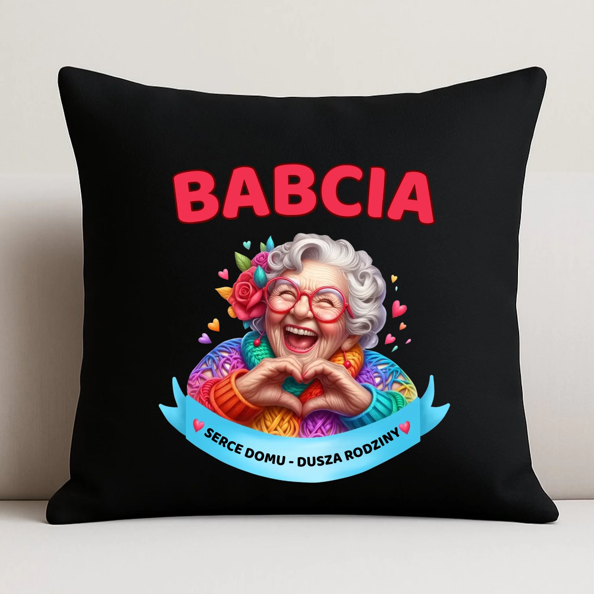 Poduszka dekoracyjna dla babci - Babcia serce domu dusza rodziny B25 - StoryCups.pl