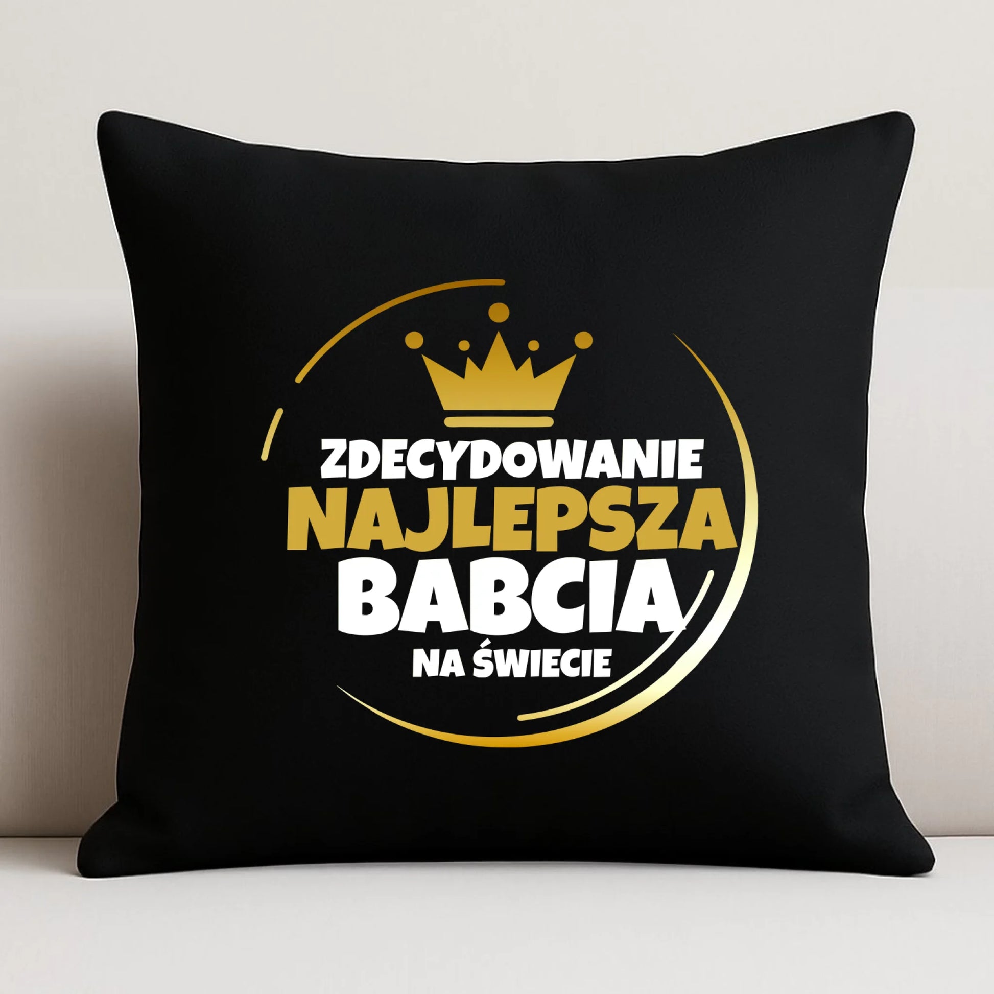 Poduszka dekoracyjna dla babci - Zdecydowanie najlepsza babcia B32 - StoryCups.pl