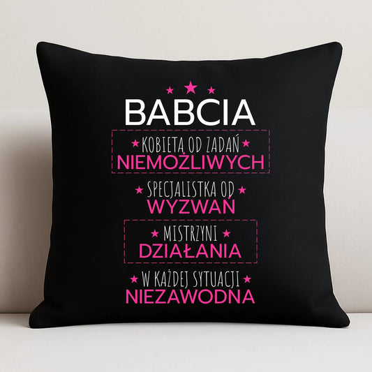 Poduszka dekoracyjna dla babci - Babcia kobieta od zadań niemożliwych B30 - StoryCups.pl