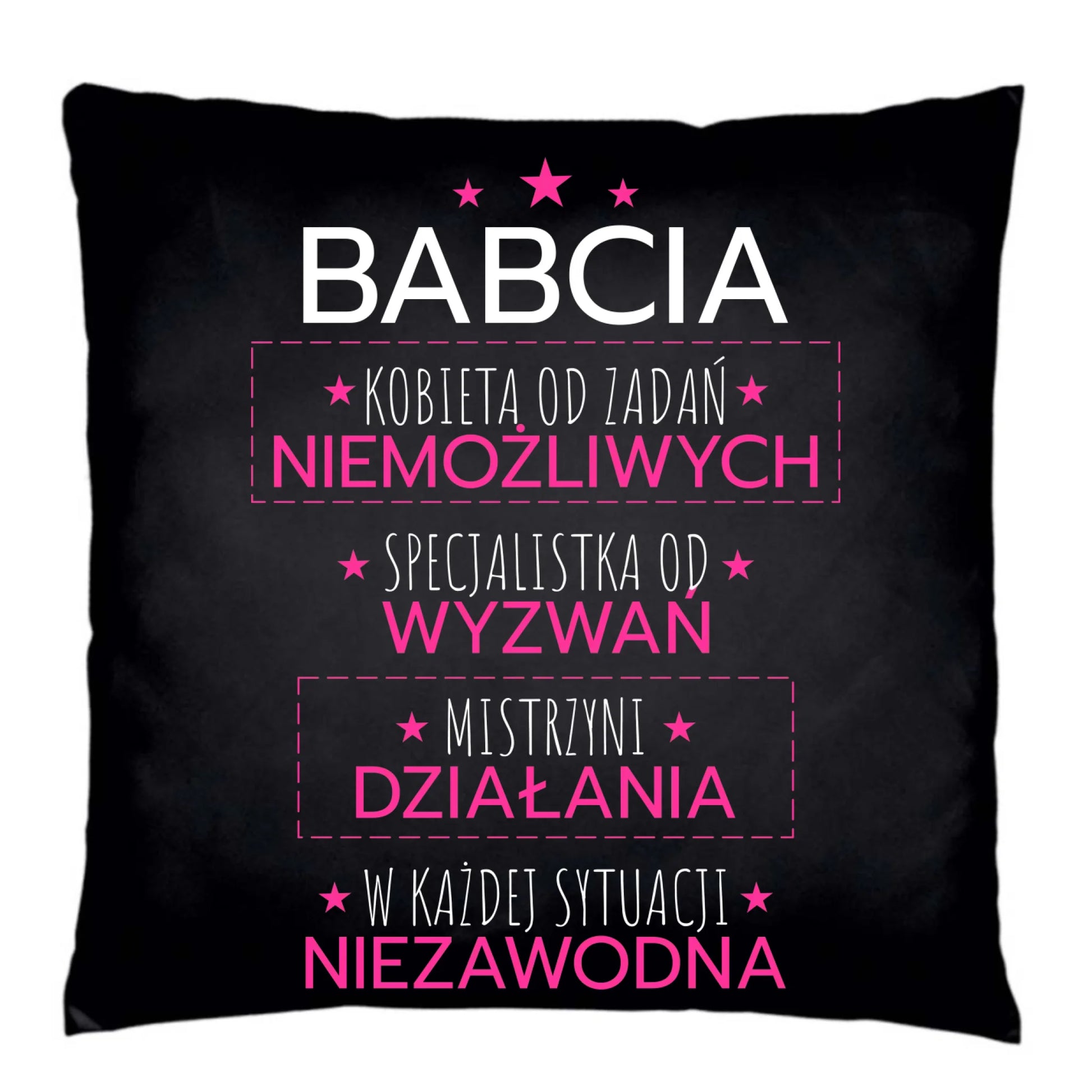 Poduszka dekoracyjna dla babci - Babcia kobieta od zadań niemożliwych B30 - StoryCups.pl