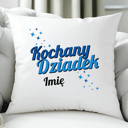 Poduszka dla dziadka - Kochany Dziadek - personalizowana D05 - StoryCups.pl