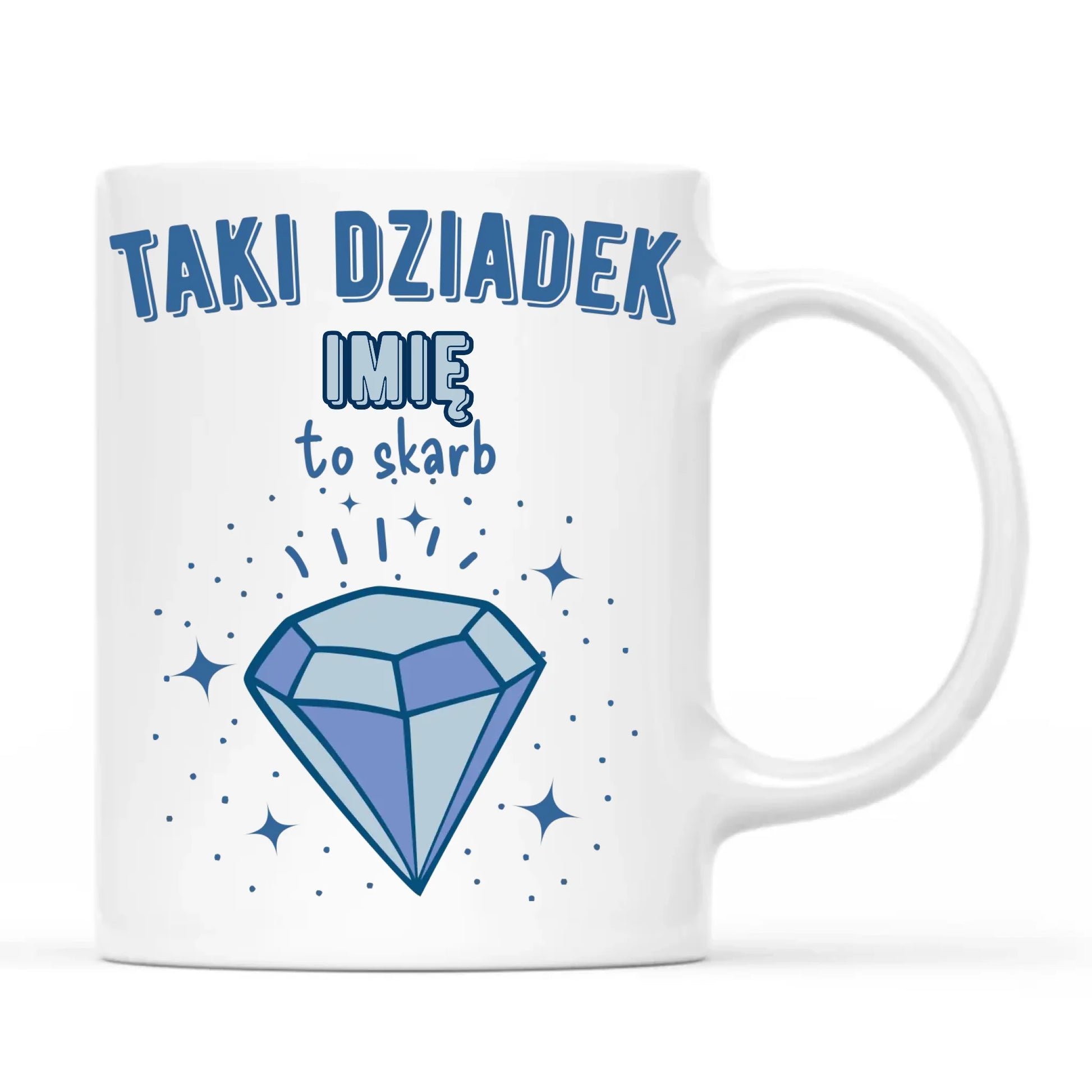 Kubek dla dziadka - Taki Dziadek to skarb - personalizowany D06 - StoryCups.pl