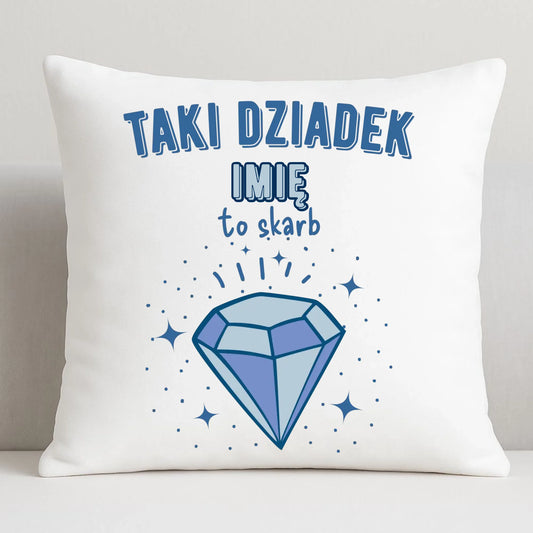Poduszka dla dziadka - Taki Dziadek to skarb - personalizowana D06 - StoryCups.pl