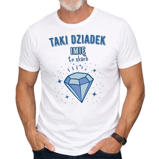 Koszulka dla dziadka - Taki Dziadek to skarb - personalizowana D06 - StoryCups.pl