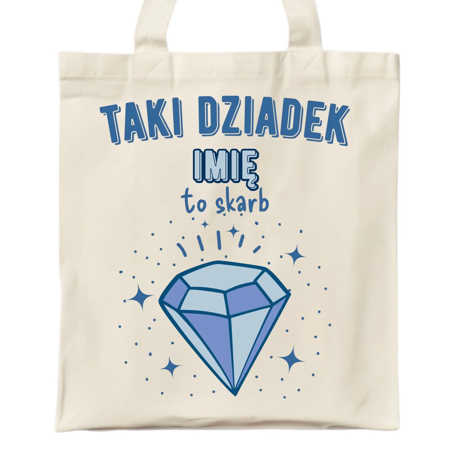 Torba dla dziadka - Taki Dziadek to skarb - personalizowana D06 - StoryCups.pl