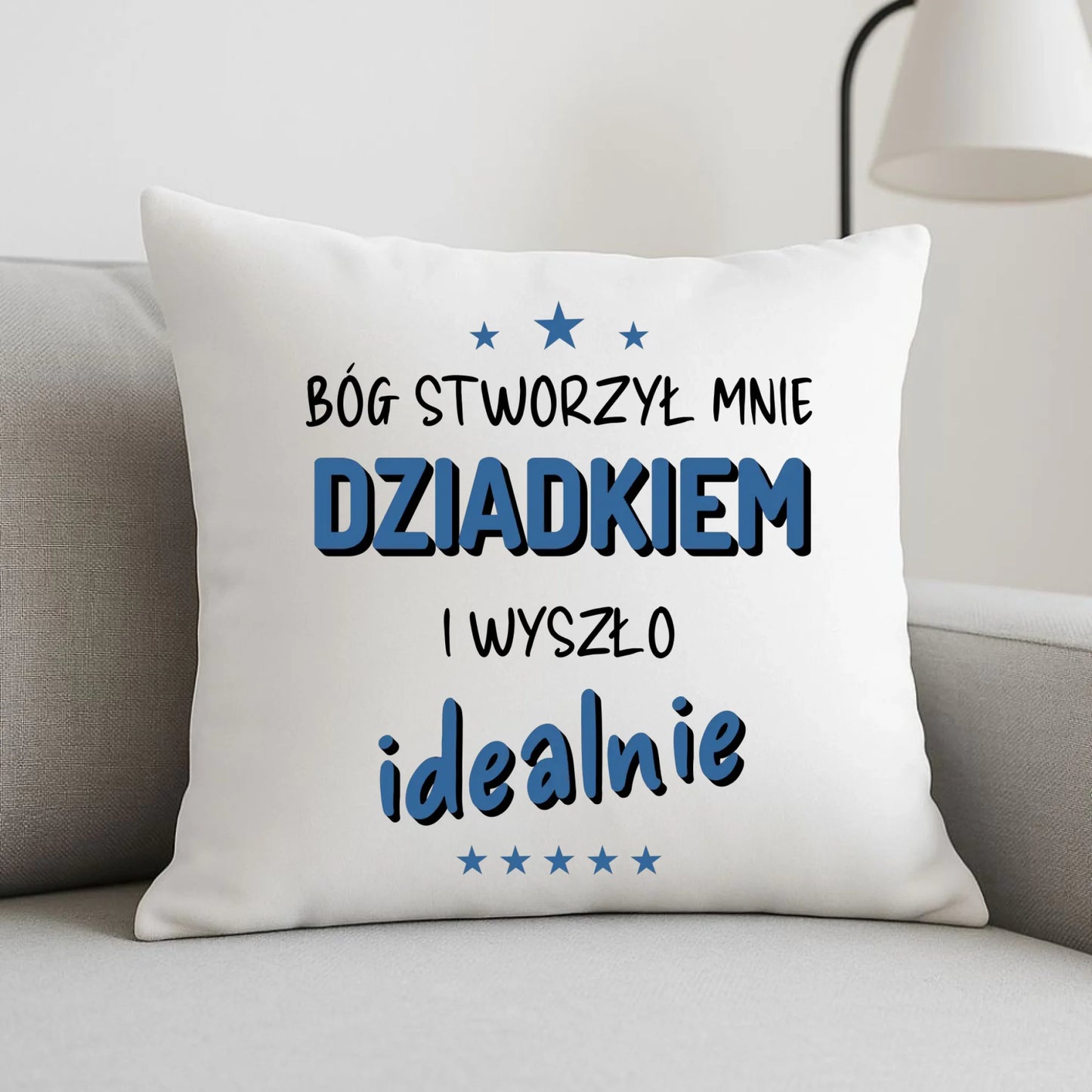 Poduszka dla dziadka - Bóg stworzył mnie dziadkiem i wyszło idealnie D08 - StoryCups.pl