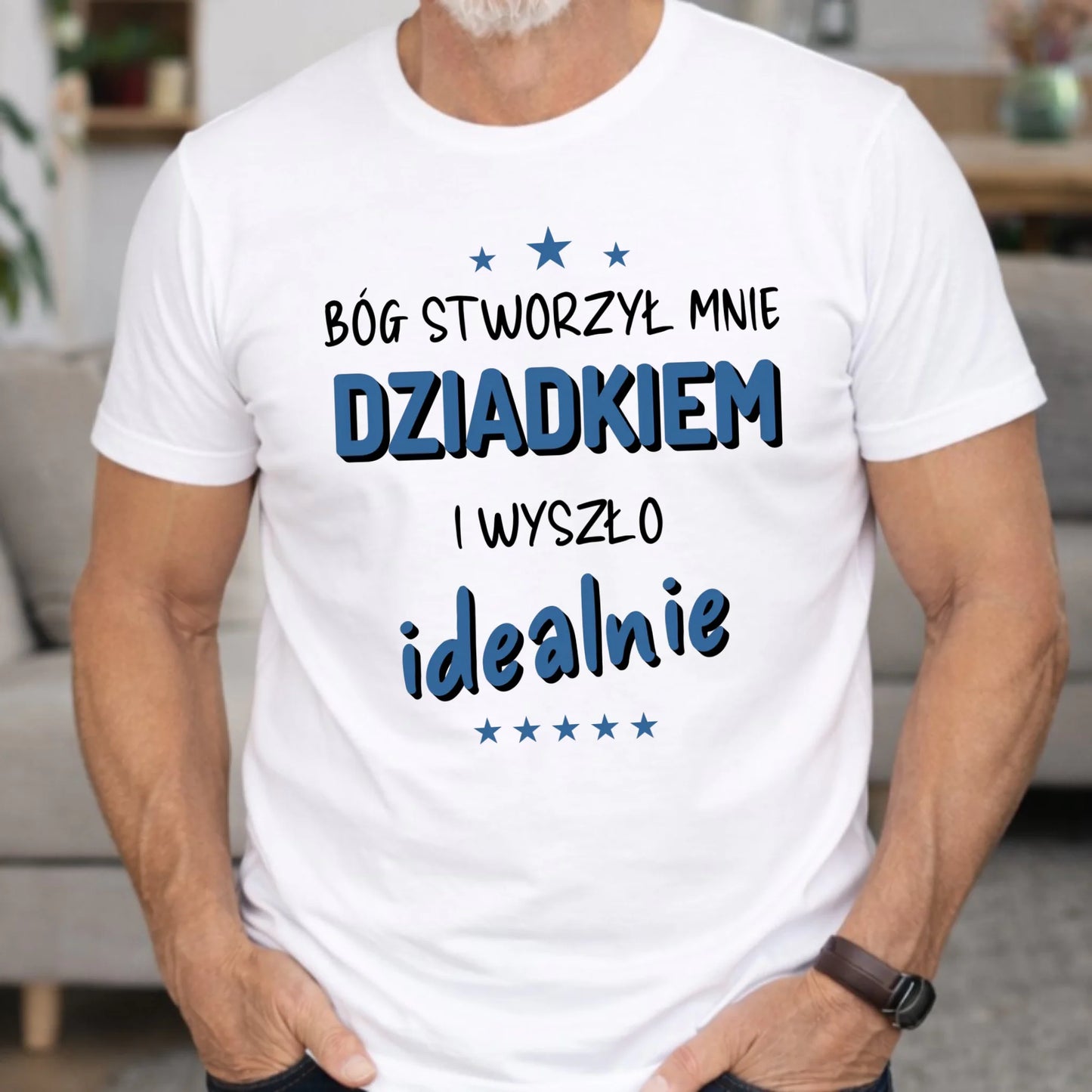 Koszulka dla dziadka - Bóg stworzył mnie dziadkiem i wyszło idealnie D08 - StoryCups.pl