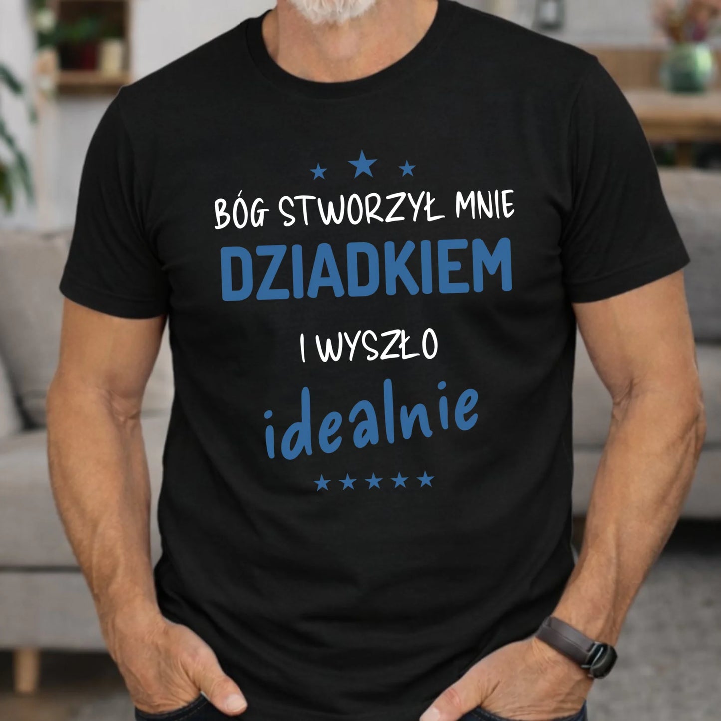 Koszulka dla dziadka - Bóg stworzył mnie dziadkiem i wyszło idealnie D08 - StoryCups.pl